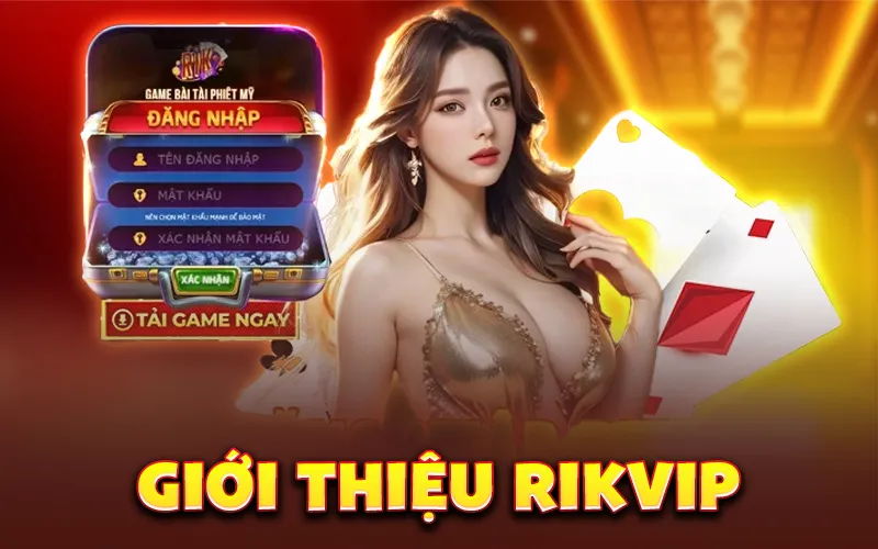 Hệ thống nạp rút nhanh chóng và an toàn chỉ có tại Rikvip